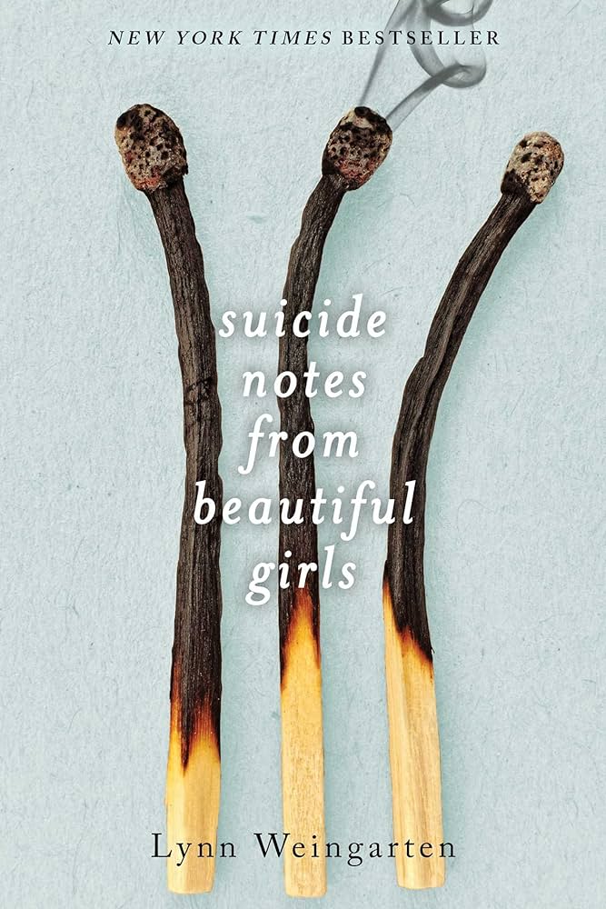 Suicide Notes From Beautiful Girls by Lynn Weingarten – Review