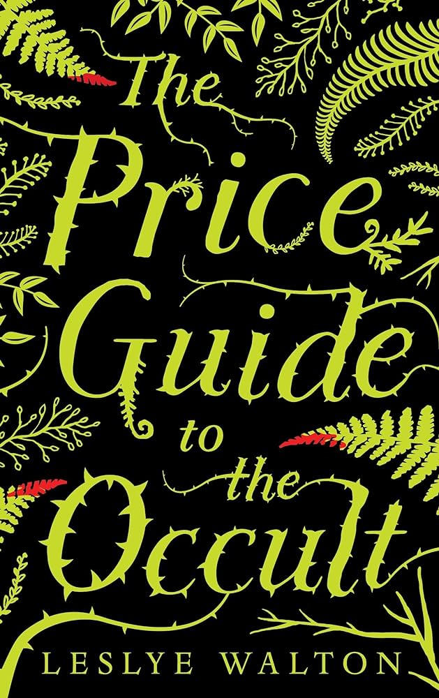 The Price Guide to the Occult by Leslye Walton – Review